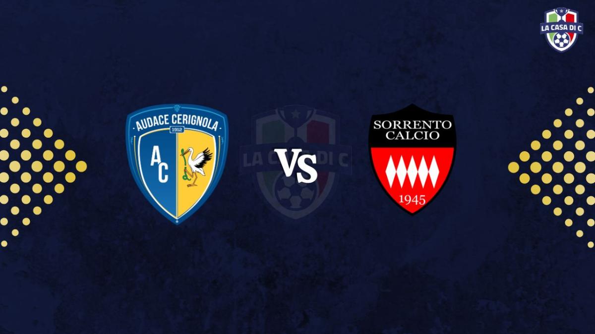 Audace Cerignola-Sorrento: diretta live testuale, formazioni e tabellino