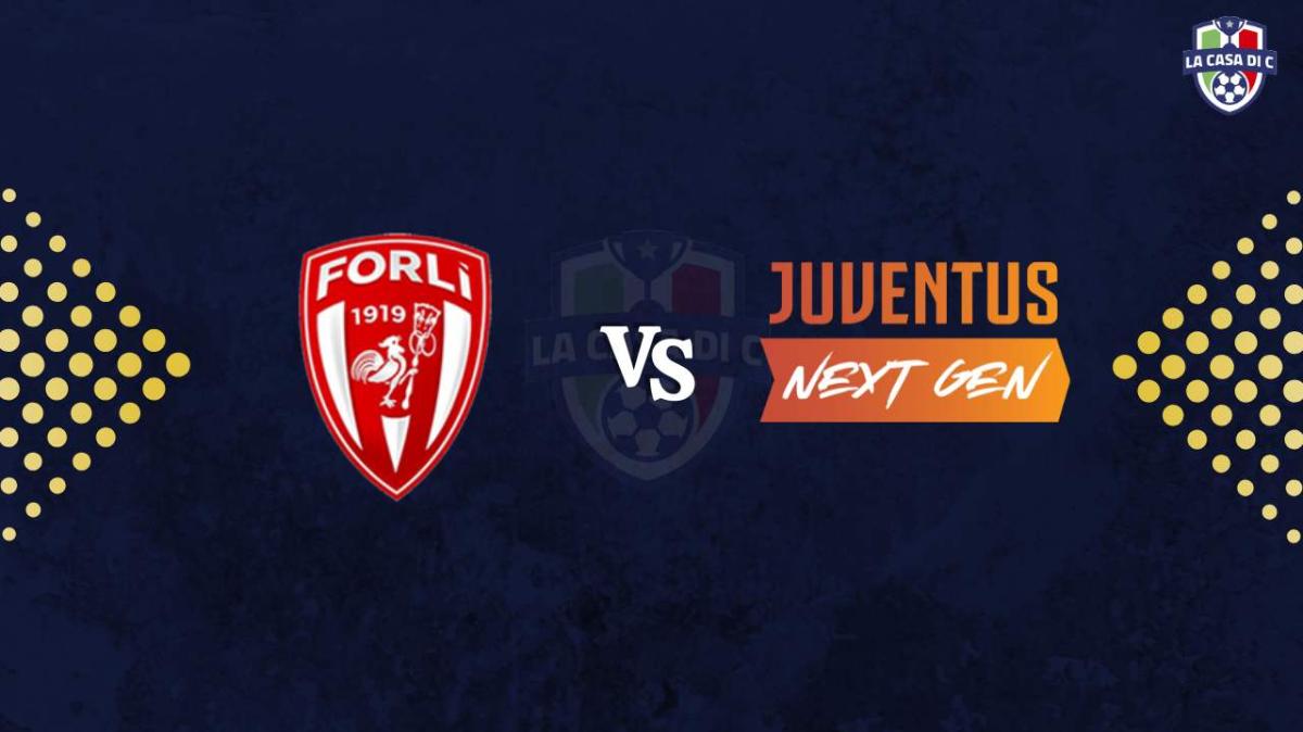 Forlì-Juventus Next Gen: diretta live testuale, formazioni e tabellino