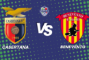 Casertana Benevento diretta tabellino