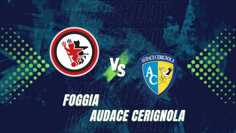 Foggia Audace Cerignola