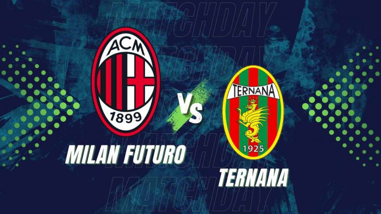 Milan Futuro Ternana , copertina, lacasadic.com