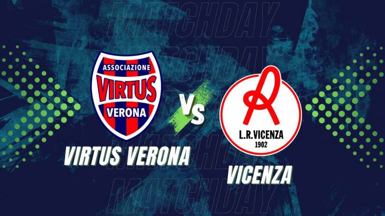 Virtus Verona Vicenza, copertina, lacasadic.com