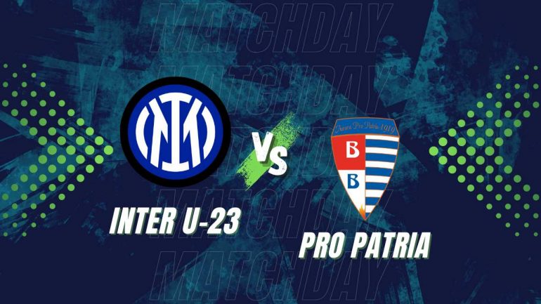 Inter U23-Pro Patria, la diretta testuale (LaCasadiC.com)
