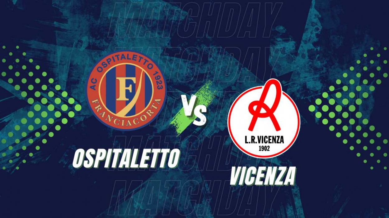 Ospitaletto Vicenza, la diretta testuale (LaCasadiC.com)