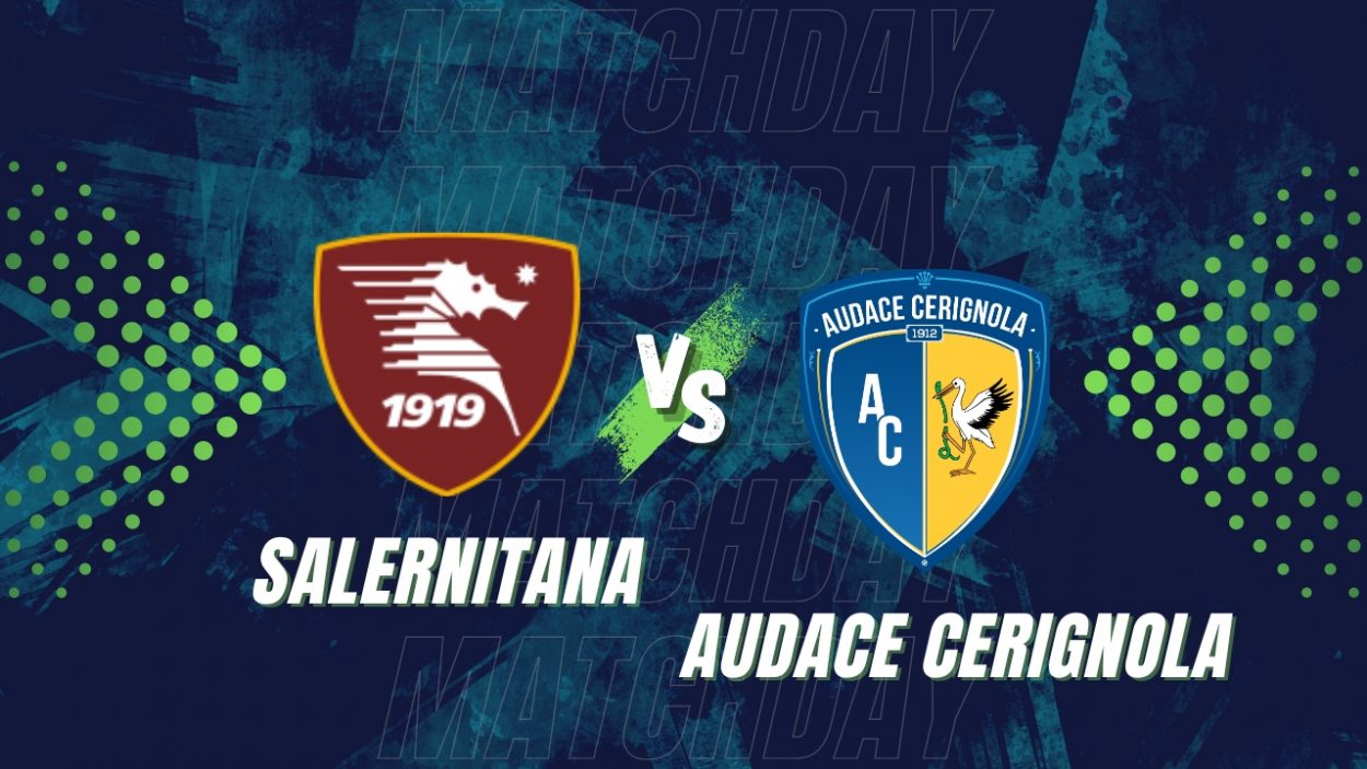 Salernitana Audace Cerignola copertina diretta testuale - www.lacasadic.com