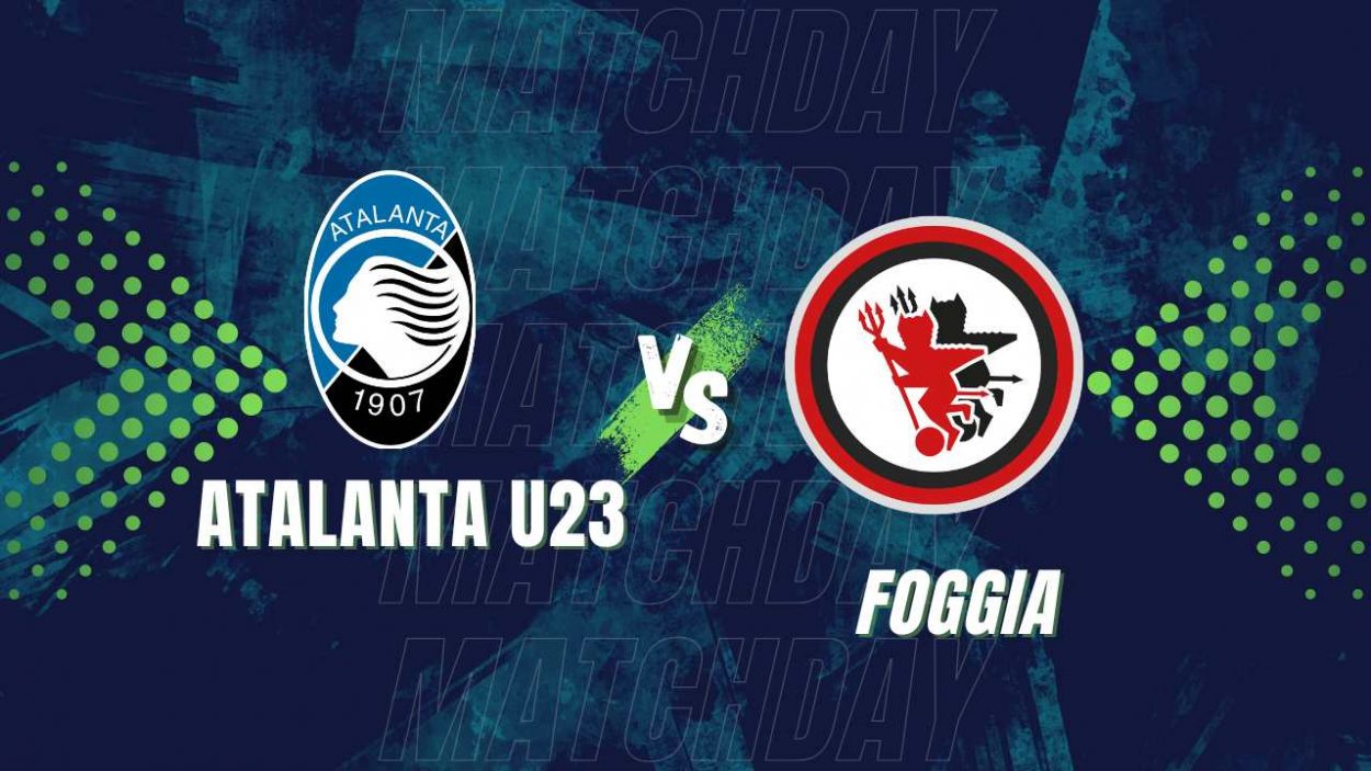 Atalanta U23 Foggia www.lacasadic.com