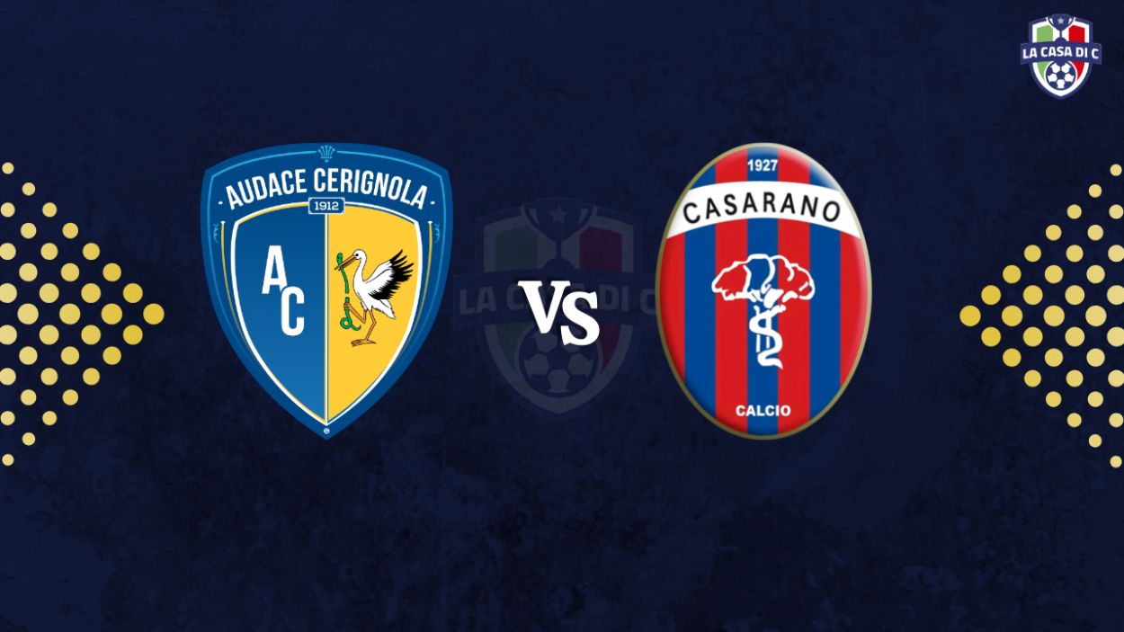 Audace Cerignola Casarano, diretta testuale