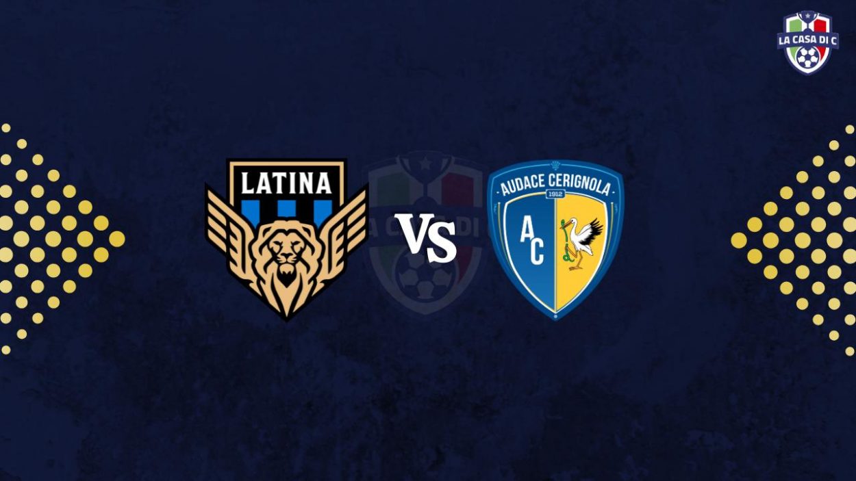 Latina Audace Cerignola _ diretta LaCasadiC.com